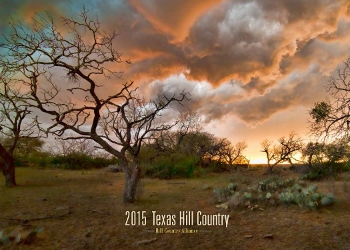 Texas Hill Country s 2015 calendar features changing landscape kvue com